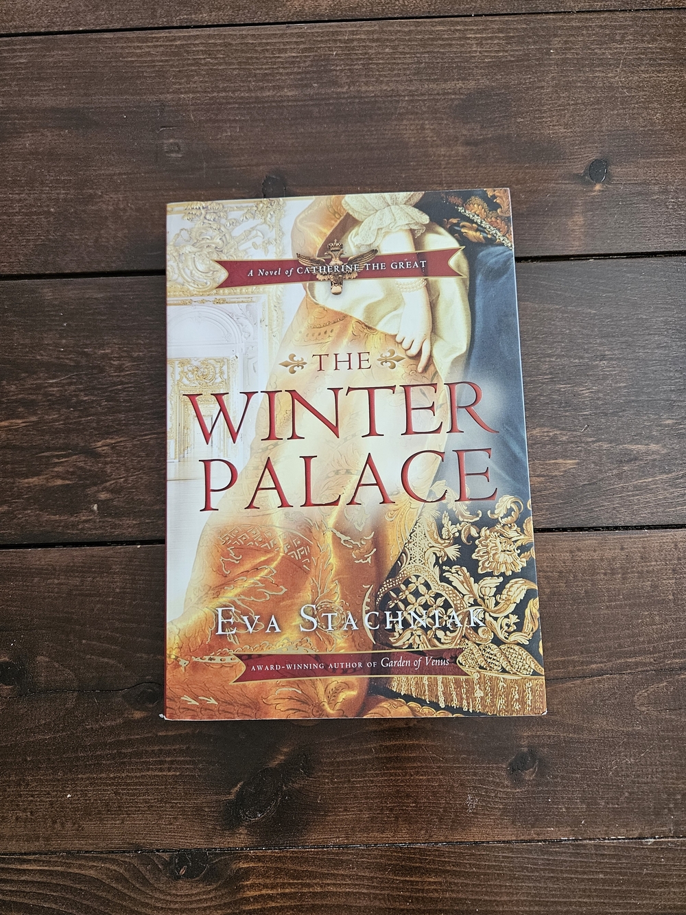 The Winter Palace A Novel of Catherine the Great Stachniak Eva Paperback Romance
